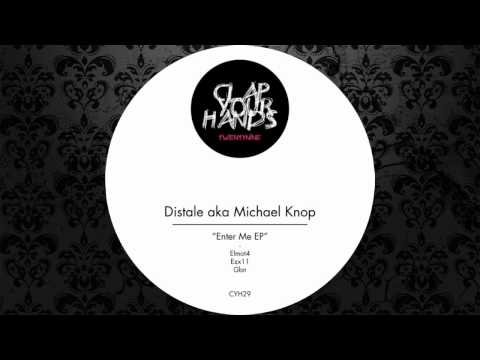 Distale aka Michael Knop - Elmot4 (Original Mix) [CLAP YOUR HANDS]