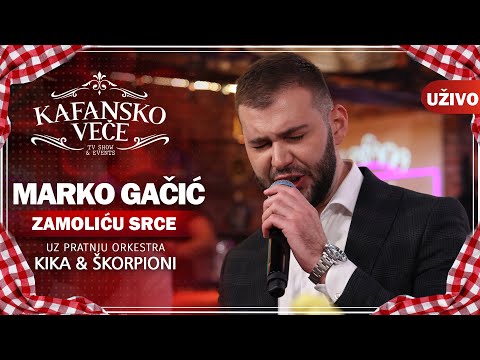 MARKO GACIC - ZAMOLICU SRCE I UZIVO (ORK. KIKA & SKORPIONI) I 2022 I OTV VALENTINO