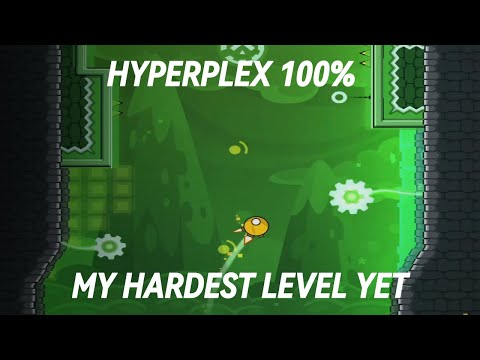 [900 ATT] MY HARDEST LEVEL YET.. // HYPERPLEX // Geometry Dash