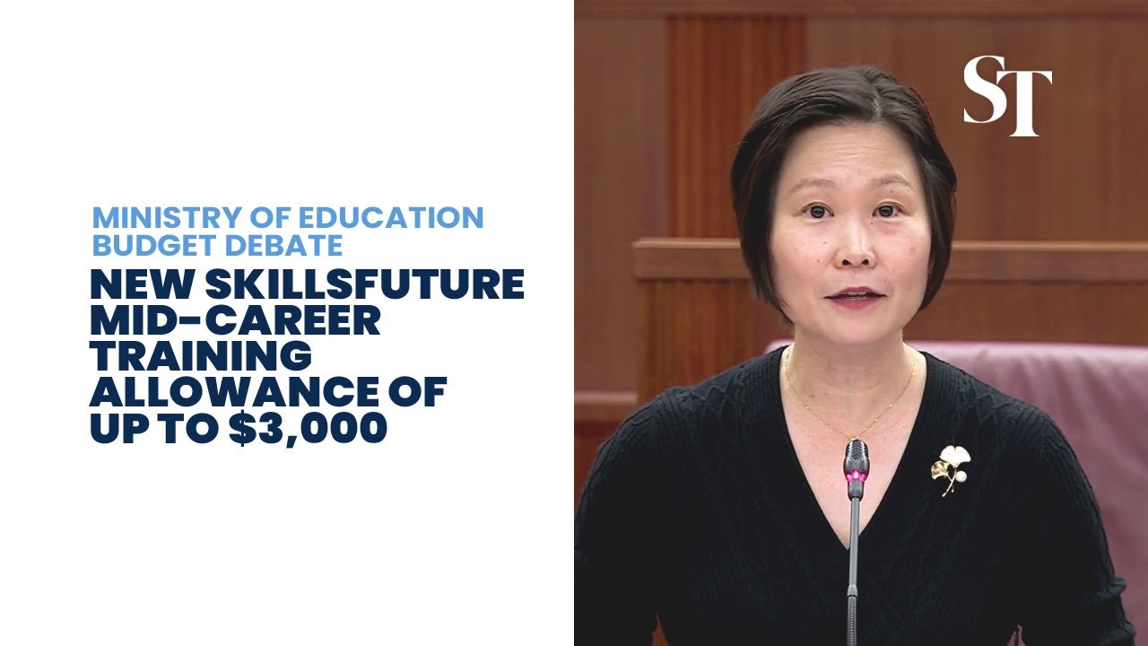 New SkillsFuture Mid-Career Training Allowance of up to $3,000: Gan Siow Huang