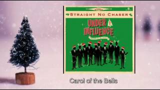 Straight No Chaser - Carol of the Bells