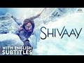 SHIVAAY 2016 Full Movie HD Ajay Devgn S Blockbuster Action Thriller Film English Subtitles
