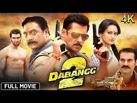 Dabangg 2 (2012) Full Hindi Movie (4K) | Salman Khan, Sonakshi Sinha | Prakash Raj | Bollywood Movie