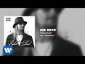 Kid Rock - Rebel Soul