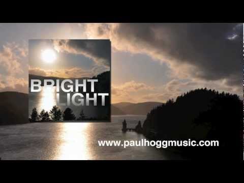 Paul Hogg - Bright Light