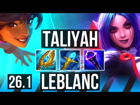 TALIYAH vs LEBLANC (MID) | Perfect KDA: 10/0/8 | KR Challenger | 26.1