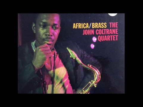 John Coltrane - Africa (June 4, 1961)