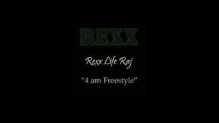 Rexx Life Raj- 4 am Freestyle