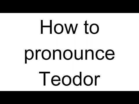How to Pronounce Teodor (Romanian)