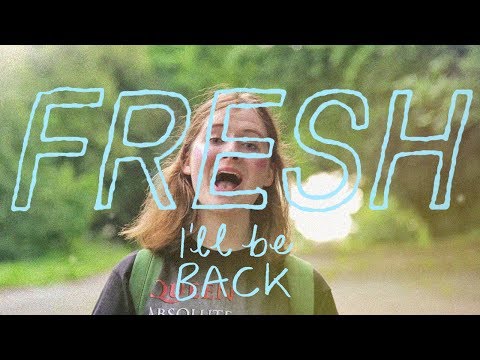 Ill Be Back - Fresh
