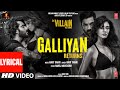 Galliyan Returns Lyrical Ek Villain Returns John Disha Arjun Tara Ankit Manoj Mohit Ektaa K