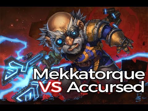 Accursed VS High Tinker Mekkatorque Mythic - Havoc DH