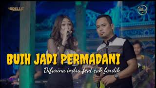 Download lagu BUIH JADI PERMADANI - COVER LIRIK -DIFARINA INDRA FEAT CAK FENDIK ADELLA mp3 Download lagu BUIH JADI PERMADANI - COVER LIRIK -DIFARINA INDRA FEAT CAK FENDIK ADELLA mp3