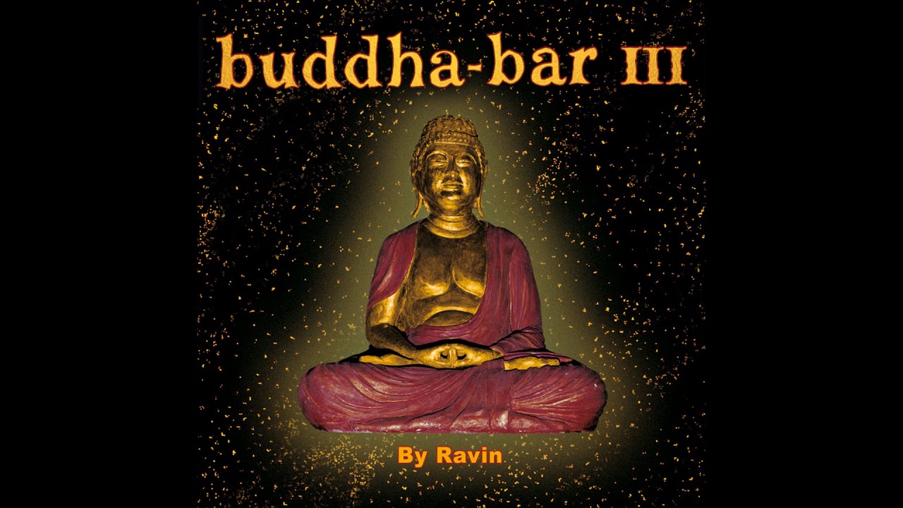 Ravin - Buddha Bar III • CIB trailer