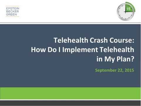 How Do I Implement Telehealth in My Plan? – Telehealth Crash Course Webinar Series