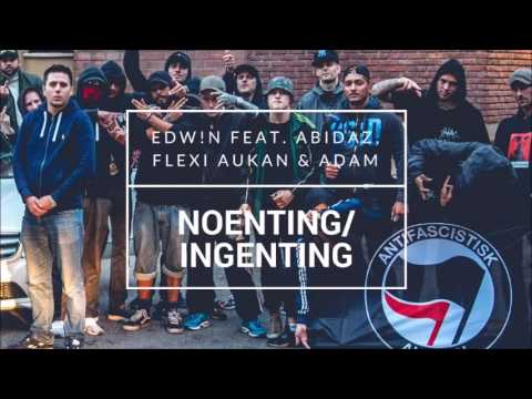 Edw!n - Noenting/Ingenting Feat. Abidaz, Flexi Aukan, Adam (A.S. Remix)