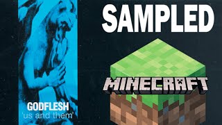 GODFLESH sampled MINECRAFT