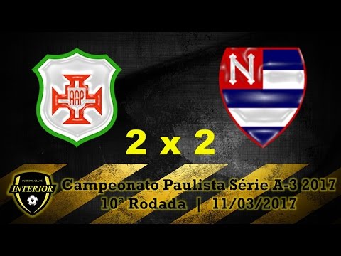 PORTUGUESA SANTISTA 2 X 2 NACIONAL - CAMPEONATO PAULISTA SÉRIE A3 2017 - 10ª RODADA