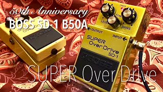 Video thumbnail for BOSS SD-1 B50A SUPER Over Drive【BOSS 50th Anniv.】 by K Sakuma