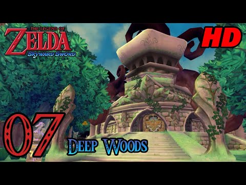 Zelda Skyward Sword HD 60FPS 100% Walkthrough - Part 7 - Deep Woods | Goddess Cubes