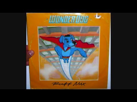 Wonder Dog - Ruff mix (1982 Extended version)