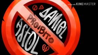 Proibito - Astol e Daniel