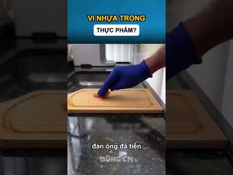 Vi nhựa xâm nhập thực phẩm như thế nào?