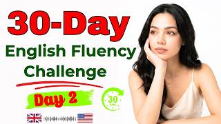 Day 2 : Speak English in 30 Days! 99 Sentences Shadowing Practice | English Podcast
