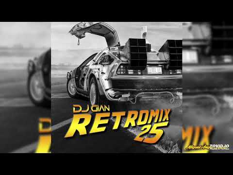 DJ GIAN - RetroMix Vol 25 (70s / 80s Pop Rock)