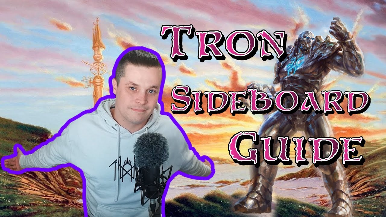 [MODERN] Tron | Sideboard Guide