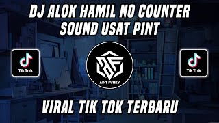 Download lagu DJ ALOK HAMIL NO COUNTER SOUND USAT PINT VIRAL TIK TOK TERBARU 2022 mp3 Download lagu DJ ALOK HAMIL NO COUNTER SOUND USAT PINT VIRAL TIK TOK TERBARU 2022 mp3
