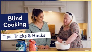 How Does a Blind Person Cook? | Blind Cooking Tips, Tricks & Hacks