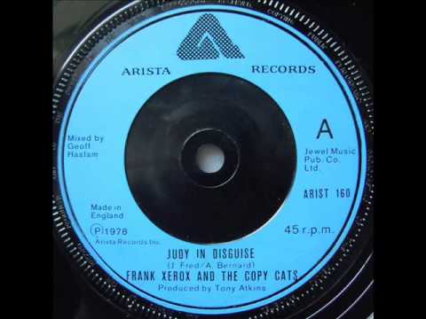 Frank Xerox And The Copy Cats - 1.Judy In Disguise