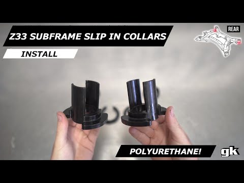 Gktech Z33 350z Rear Subframe Slip In Collars - Install