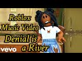 DENIAL IS A RIVER Official ROBLOX Video Doechii