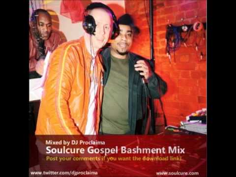 Gospel Bashment Mix - Soulcure Gospel Bashment Radio Mix