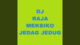 Download lagu Dj Ini Adalah Aku Raja Meksiko Jedag Jedug Full Version mp3