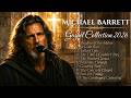 Michael Barrett – The Most Emotional Gospel Songs That Made The Church Cry – Gospel Collection 2026