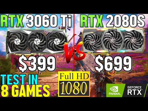 RTX 3060 Ti vs RTX 2080 Super Test in 8 Games 1080P Gaming Benchmarks