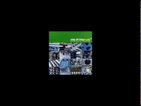 Club 69 Future Mix 2: The Collected Remixes of Peter Rauhofer