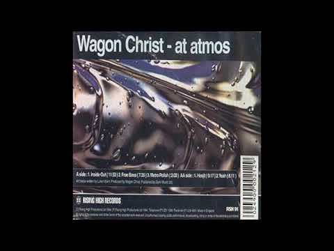 Wagon Christ - At Atmos (Full EP)