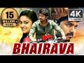 Bhairava 4K Thalapathy Vijay Blockbuster Action Hindi Dubbed Movie L Keerthy Suresh Jagapathi