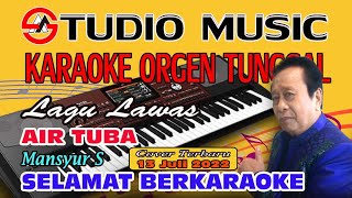 Download lagu Cek Sound Full Music Dangdut Karaoke Orgen Tunggal Air Tuba Mansyur S (Cover Terbaru 13 Juli 2022) mp3