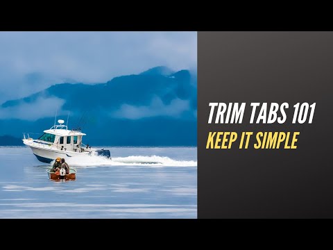 New to driving a boat? Trim Tabs 101 will keep you level!