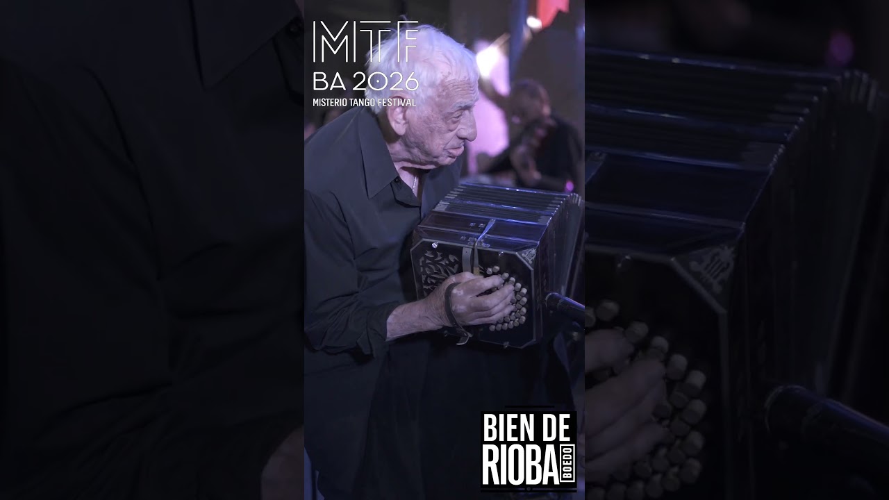 LOS REYES DEL TANGO - BIEN DE RIOBA + MISTERIO TANGO FESTIVAL 2026
