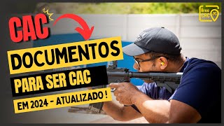 Documentos para ser CAC em 2024 - Atualizado