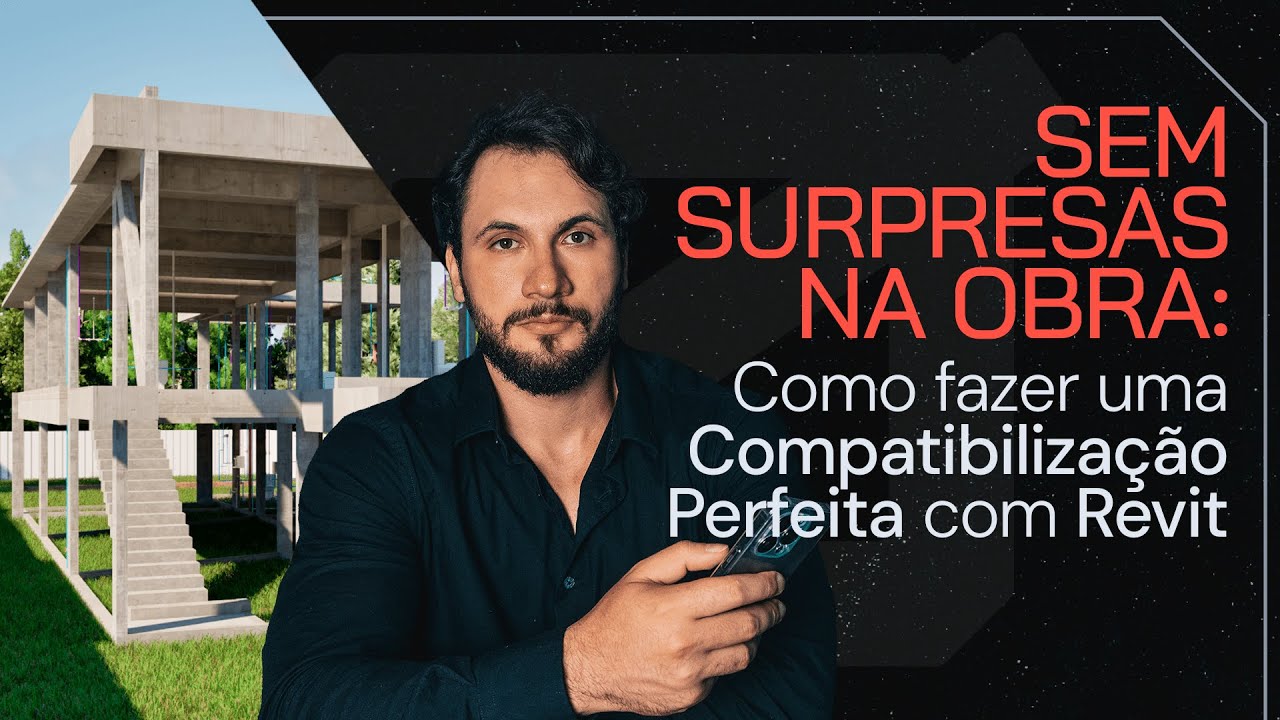 Sem Surpresas na Obra: Como fazer uma Compatibilização Perfeita com Revit