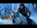 KRAVEN THE HUNTER – New Trailer 2 (2024) Aaron Taylor Johnson | Sony Pictures