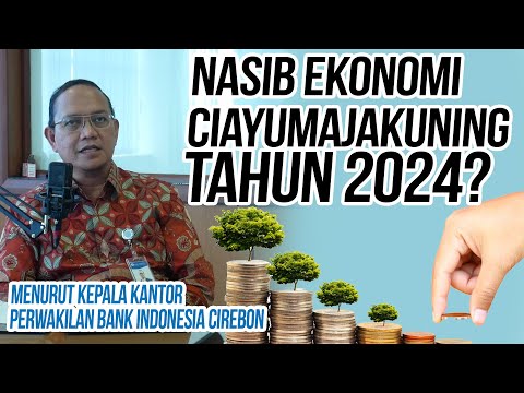 Nasib Perekonomian Ciayumajakuing di Tahun 2024