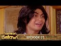 Samson Betawi Episode 25 Part 1